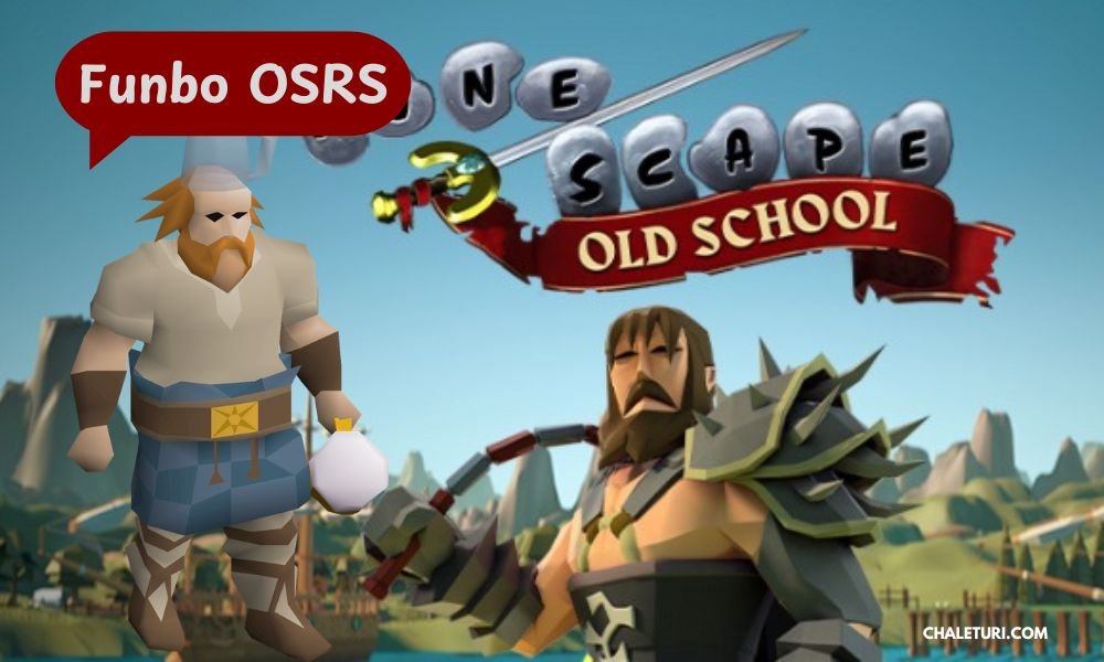 Discover Funbo OSRS: Tips for Winning Strategies