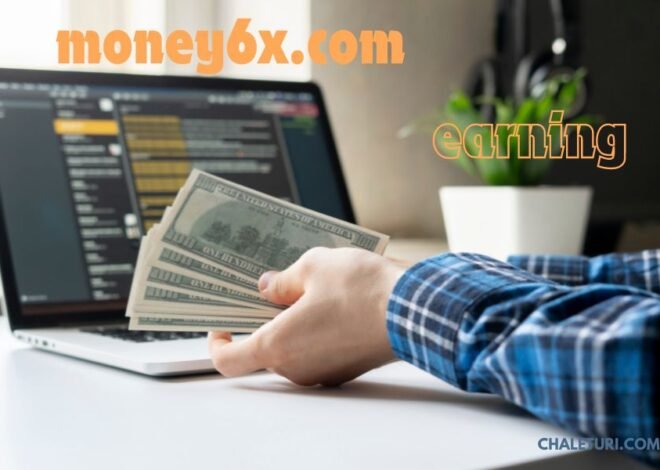 Maximize Your Income with Money6x.com A Comprehensive Guide to Earning Online